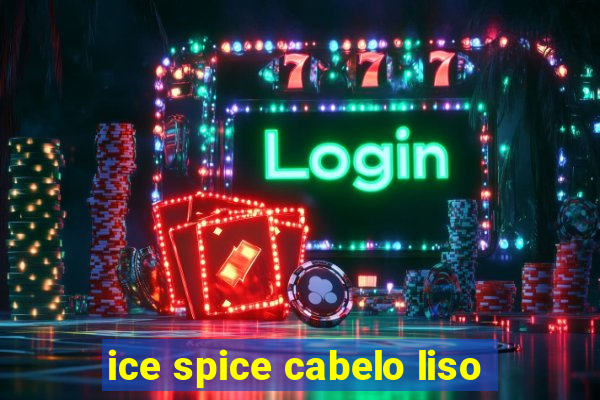 ice spice cabelo liso